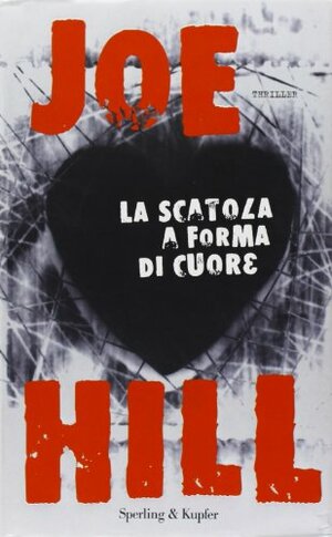 La scatola a forma di cuore by Joe Hill