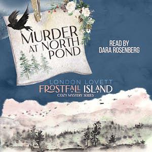 Murder at North Pond by London Lovett
