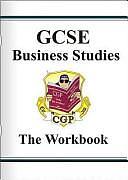 Gcse Business Studies. the Workbook by Richard Parsons