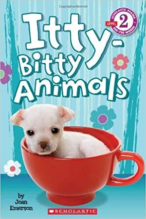 Itty-Bitty Animals by Joan Emerson