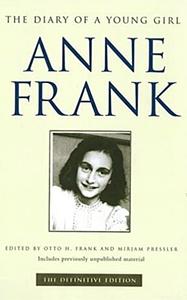 The Diary of a Young Girl by Mirjam Pressler, Anne Frank, Otto H. Frank