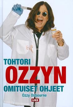 Tohtori Ozzyn omituiset ohjeet by Ozzy Osbourne