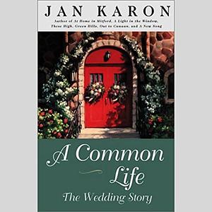 Common Life by Jan Karon