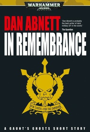 In Remembrance by Dan Abnett