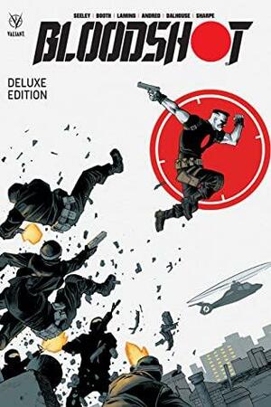 Bloodshot by Tim Seeley: Deluxe Edition by Tim Seeley