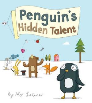 Penguin's Hidden Talent by Alex Latimer