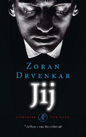 Jij by Zoran Drvenkar