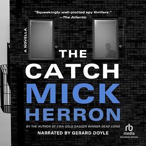 The Catch by Mick Herron