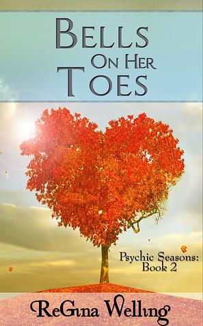 Bells On Her Toes by ReGina Welling