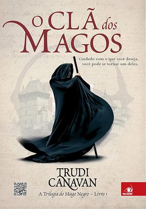 O Clã dos Magos by Trudi Canavan