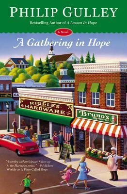 A Gathering in Hope by Philip Gulley