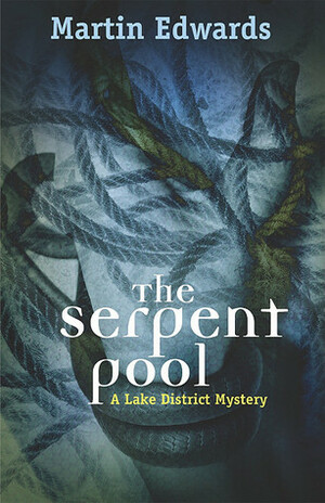 The Serpent Pool by Martin Edwards