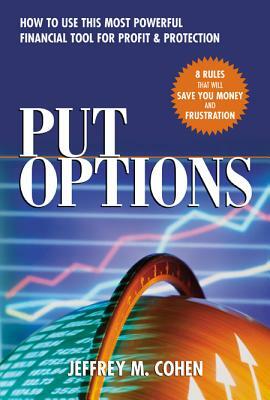 Put Options by Jeffrey M. Cohen
