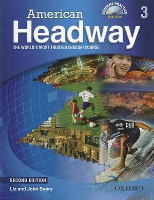 American Headway 3: The World's Most Trusted English Course [With CDROM] by Joan Soars, Liz Soars