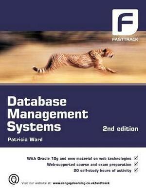Database Management Systems by Patricia Ward