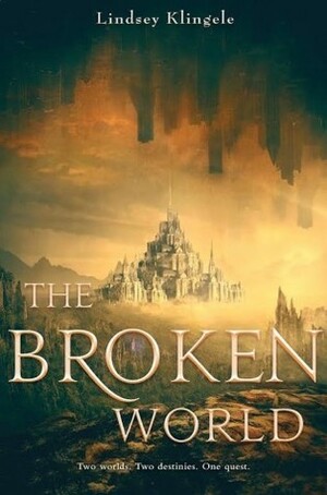 The Broken World by Lindsey Klingele