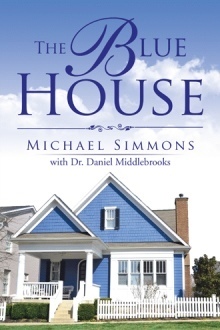 The Blue House by Michael Simmons