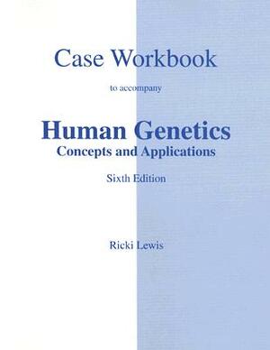 Human Genetics by Ricki Lewis