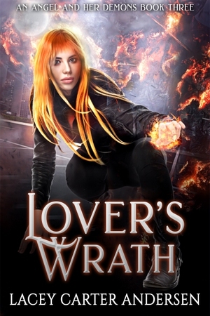 Lover's Wrath by Lacey Carter Andersen