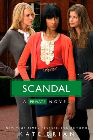 Scandal by Kate Brian