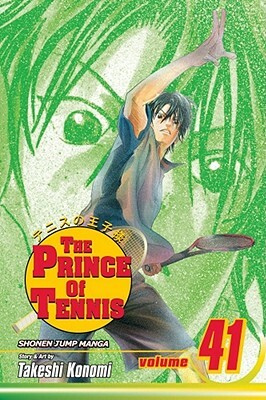 The Prince of Tennis, Volume 41 by Takeshi Konomi
