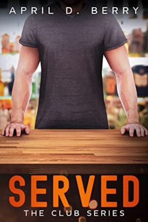 Served by April D. Berry