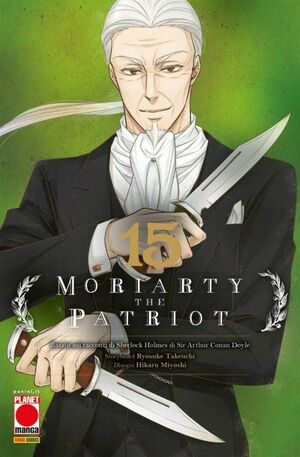 Moriarty the Patriot (Vol. 15) by Ryōsuke Takeuchi