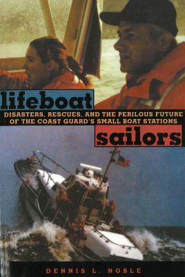 Lifeboat Sailors by Dennis L. Noble