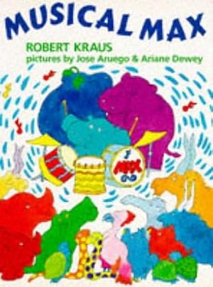 Musical Max by Robert Kraus