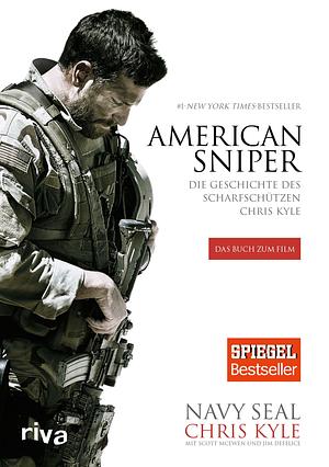 American Sniper: Die Geschichte des Scharfschützen Chris Kyle by Chris Kyle