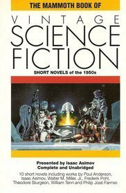 The Mammoth Book of Vintage Science Fiction: Short Novels of the 1950s by Charles G. Waugh, Isaac Asimov