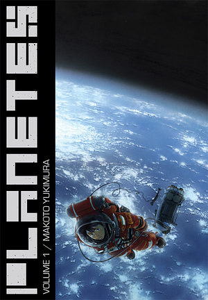 Planetes Omnibus, Volume 1 by Makoto Yukimura