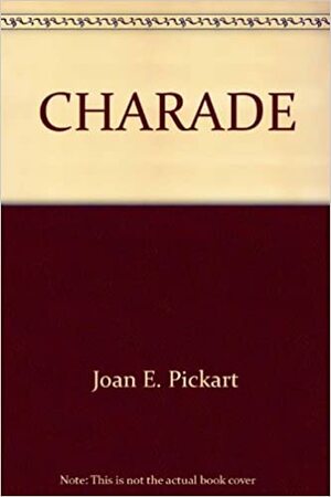 Charade by Joan Elliott Pickart