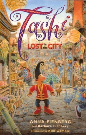 Tashi Lost in the City by Anna Fienberg, Kim Gamble, Barbara Fienberg