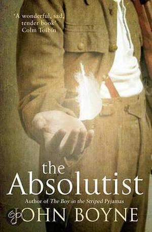 The Absolutist by John Boyne