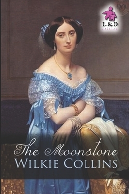 The Moonstone by Wilkie Collins