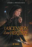 L'Ascension d'une héritière (e-book) - Tome 01 by Chloe C. Penaranda