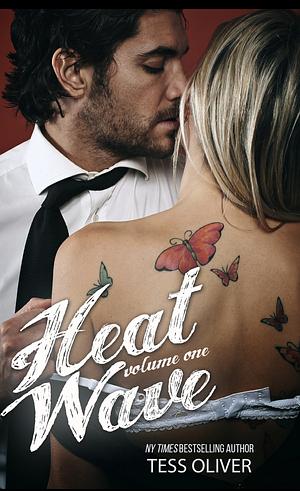 Heat Wave Volume One by Tess Oliver