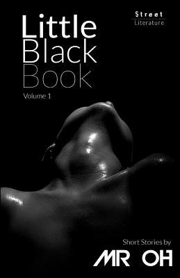 Little Black Book: Volume 1 by Oh