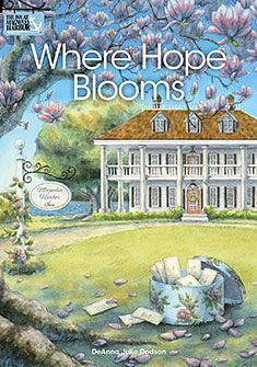 Where Hope Blooms by DeAnna Julie Dodson