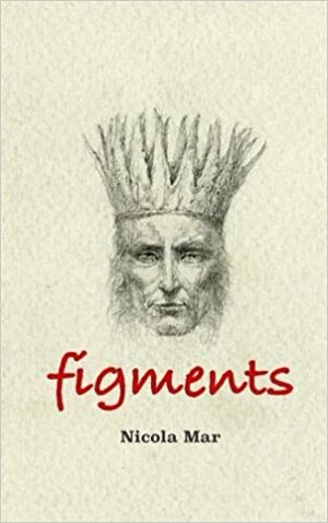 Figments by Nicola Mar