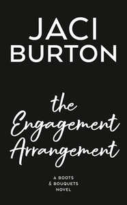 The Engagement Arrangement by Jaci Burton