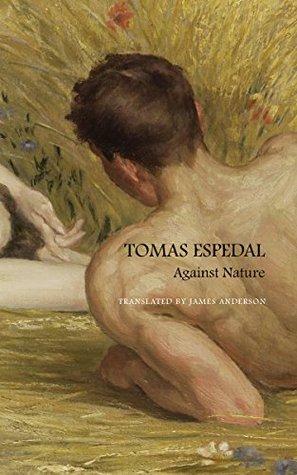 Against Nature by Tomas Espedal