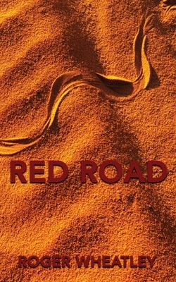 Red Road by Roger Wheatley