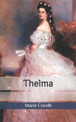 Thelma by Marie Corelli