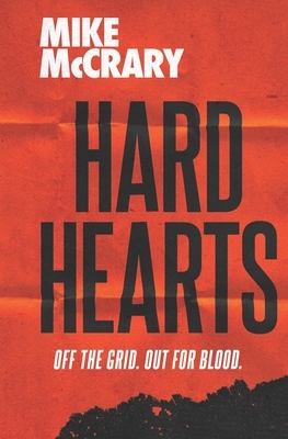 Hard Hearts by Mike McCrary