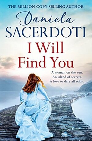 I Will Find You by Daniela Sacerdoti