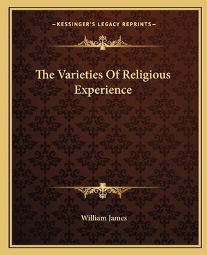 The Varieties of Religious Experience by William James