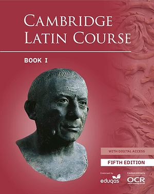 Cambridge Latin Course Student Book 1 with Digital Access (5 Years) 5th Edition by Cambridge School Classics Project