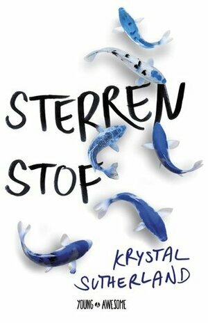 Sterrenstof by Krystal Sutherland